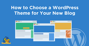 How to Choose the Best WordPress Theme for Your Blog